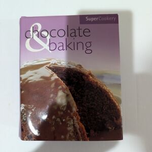 Chocolate & Baking, Super Cookery Published by Parragon